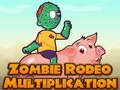 Lojë Shumëzimi i Rodeos Zombie  në internet