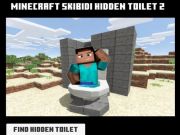 Lojë Minicraft Skibidi Tualeti i fshehur 2  në internet
