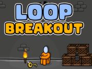 Lojë Loop Breakout  në internet