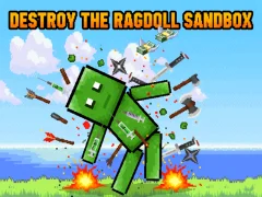 Lojë Destroy the Ragdoll Sandbox në internet