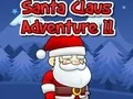 Lojë Santa Claus Adventure 2 në internet