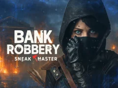 Lojë Bank Robbery Sneak Master në internet