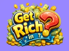 Lojë Get rich in? në internet
