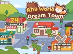 Lojë Aha World Dream Town në internet