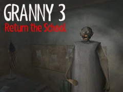 Lojë Granny 3 Return the School në internet