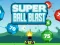 Lojë Super Ball Blast në internet