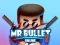 Lojë Mr bullet 2 online në internet