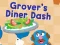 Lojë 123 Sesame Street: Grover's Diner Dash në internet