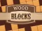 Lojë Wood Blocks në internet
