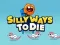 Lojë Silly Ways To Die në internet