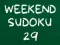Lojë Weekend Sudoku 29 në internet