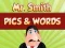 Lojë Mr. Smith Pics & Words në internet
