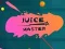 Lojë Juice Master në internet