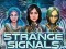Lojë Strange Signals në internet
