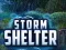 Lojë Storm Shelter në internet