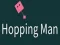 Lojë Hopping Man në internet