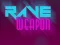 Lojë Rave Weapon në internet