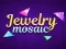 Lojë Jewelry Mosaic në internet