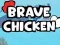Lojë Brave Chicken në internet