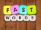 Lojë Fast Words në internet