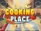 Lojë Cooking Place në internet
