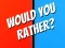 Lojë Would You Rather? në internet