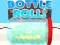 Lojë Bottle Roll në internet