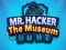 Lojë Mr Hacker The Museum Hunts në internet