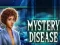 Lojë Mystery Disease në internet