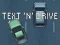Lojë Text 'n' Drive në internet