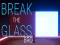 Lojë Break the Glass Bro në internet