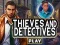 Lojë Thieves and Detectives në internet