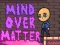 Lojë Mind Over Matter në internet