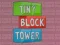 Lojë Tiny Block Tower në internet