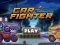 Lojë Car Fighter në internet
