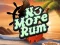 Lojë No More Rum në internet