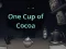 Lojë One Cup of Cocoa në internet