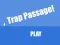 Lojë Trap Passage në internet