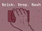 Lojë Brick. Drop. Bash në internet
