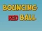 Lojë Bouncing Red Ball në internet
