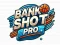 Lojë Bank Shot Pro në internet