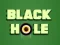 Lojë Black Hole në internet
