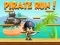 Lojë Pirate Run në internet