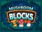 Lojë Mushroom blocks në internet