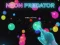 Lojë Neon Predator në internet