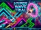 Lojë Hyper Wave Trial në internet