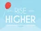 Lojë Rise Higher në internet