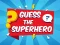 Lojë Guess The Superhero në internet