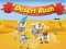 Lojë Desert Rush në internet