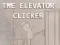 Lojë The Elevator Clicker në internet